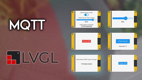 Learn LVGL Creating GUIs for the ESP32 eBook Module 5 MQTT
