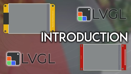 Learn LVGL Creating GUIs for the ESP32 eBook Module 0 Introduction