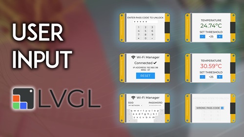 Learn LVGL Creating GUIs for the ESP32 eBook Module 4 User Input